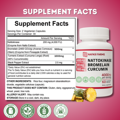 Nafasi Farms Nattokinase 4000 FU + Bromelain 500 mg + Curcumin 1000 mg with Black Pepper • 60 Vegetarian Capsules